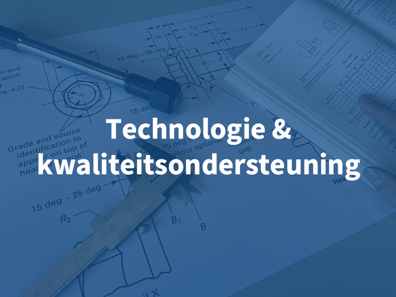 Technologie & kwaliteitsondersteuning