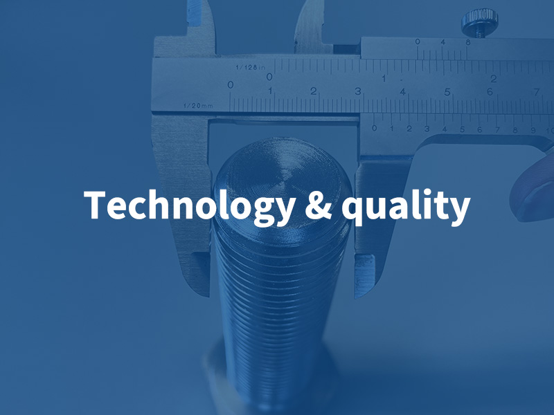 Technology & quality